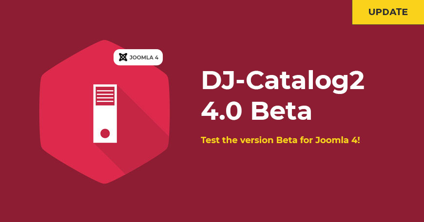 DJ-Catalog2 ver. Beta for Joomla 4