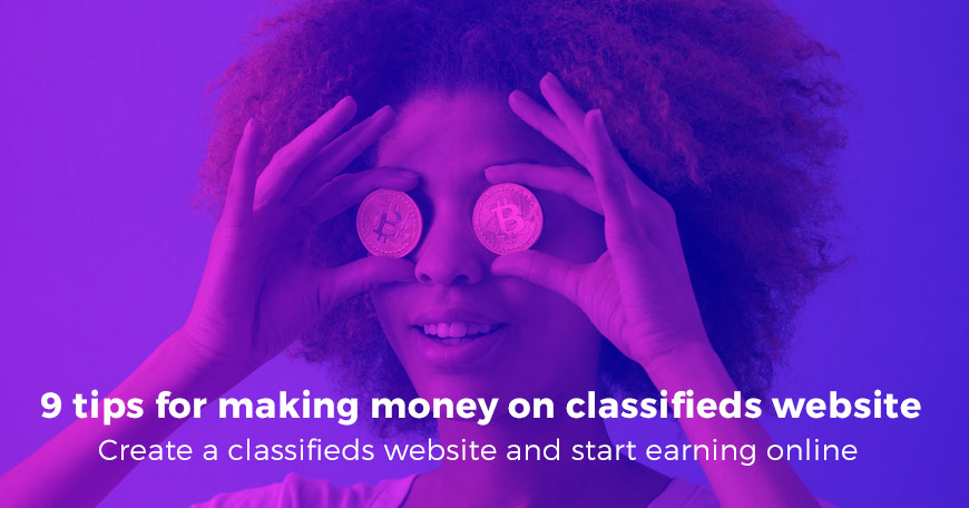9 tips for making money on classifieds website